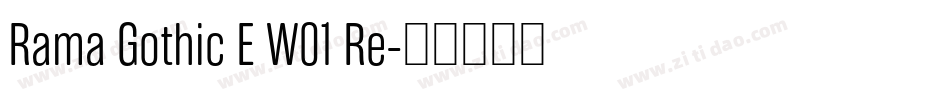 Rama Gothic E W01 Re字体转换